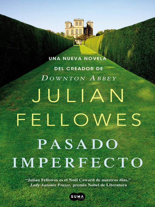 Title details for Pasado imperfecto by Julian Fellowes - Wait list